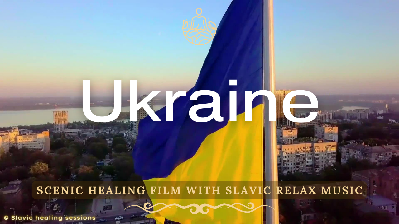 🎶 Украина HD ❤‍🩹 Сценический исцеляющий фильм под славянскую релакс-музыку