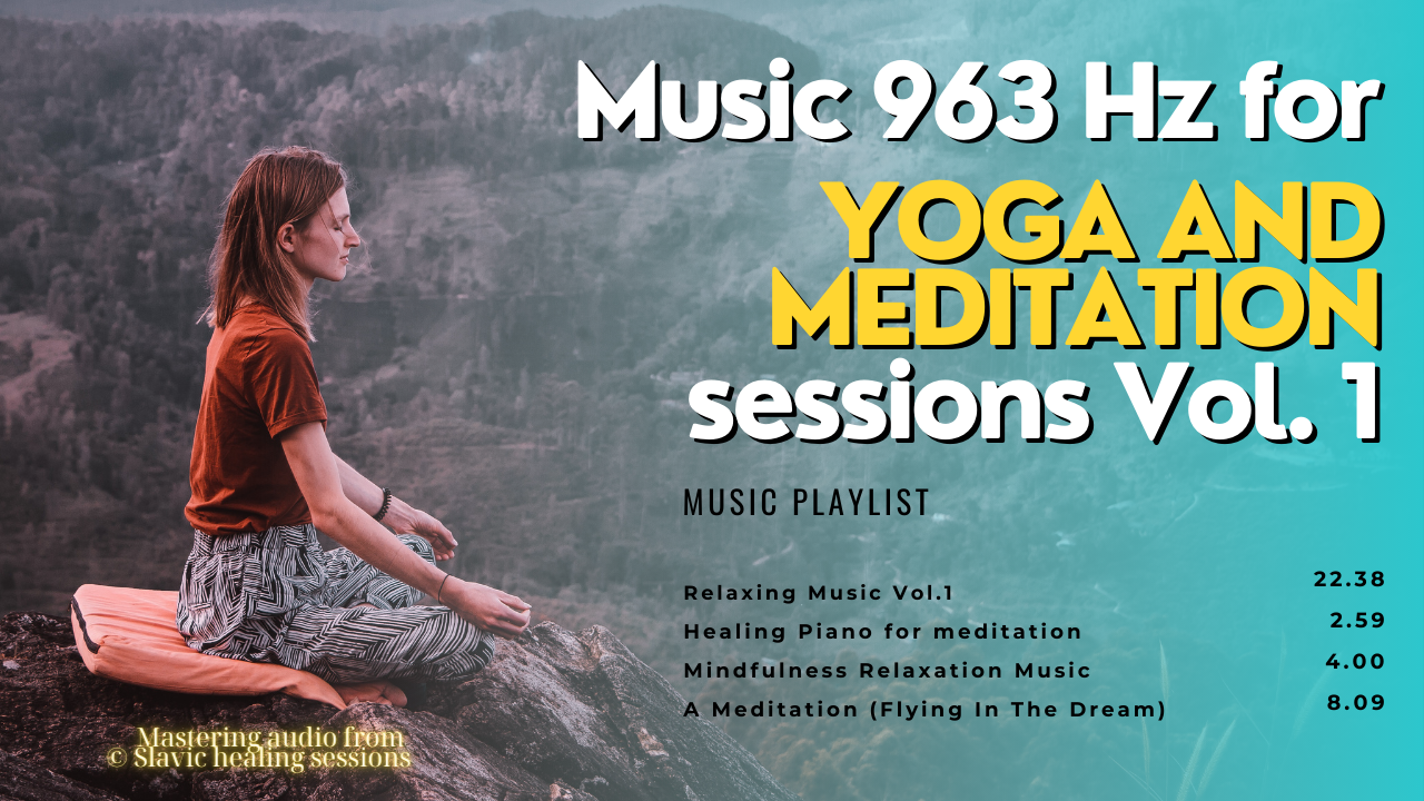 🎶 Музыка 963 Гц для йоги и медитации Vol.1 #963гц #музикадлямедитації #музыкадлямедитации 